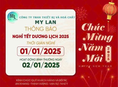 Lịch Nghỉ Tết Dương Lịch 2025 - Công Ty Thiết Bị Hóa Chất My Lan