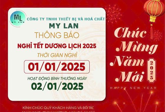 Lịch Nghỉ Tết Dương Lịch 2025 - Công Ty Thiết Bị Hóa Chất My Lan